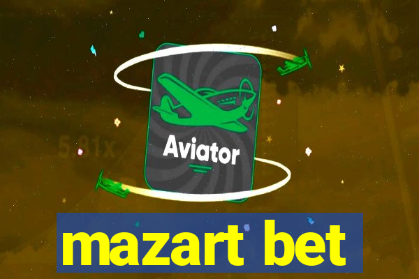 mazart bet