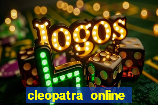 cleopatra online free slots