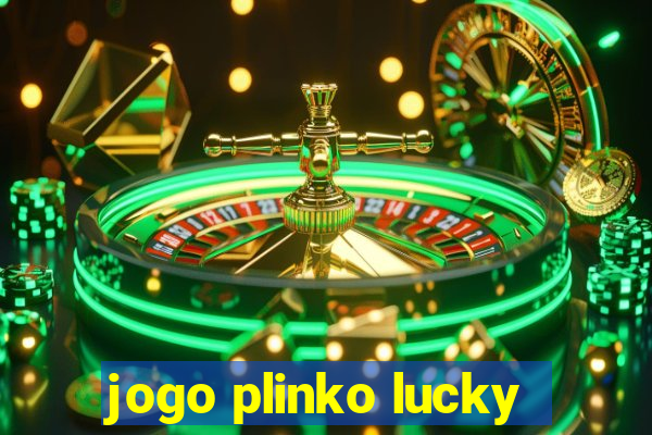 jogo plinko lucky