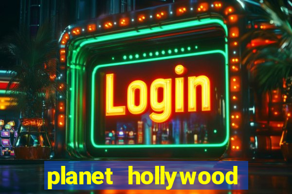 planet hollywood casino resort