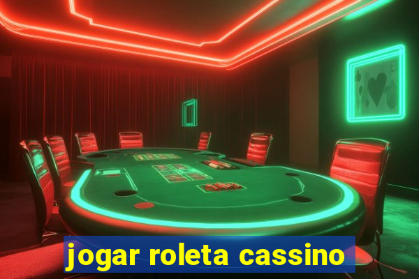 jogar roleta cassino