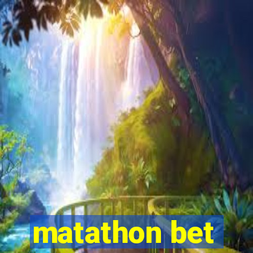 matathon bet