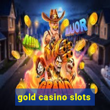 gold casino slots