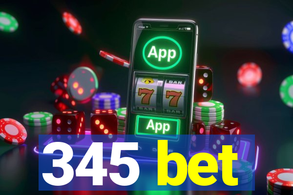 345 bet