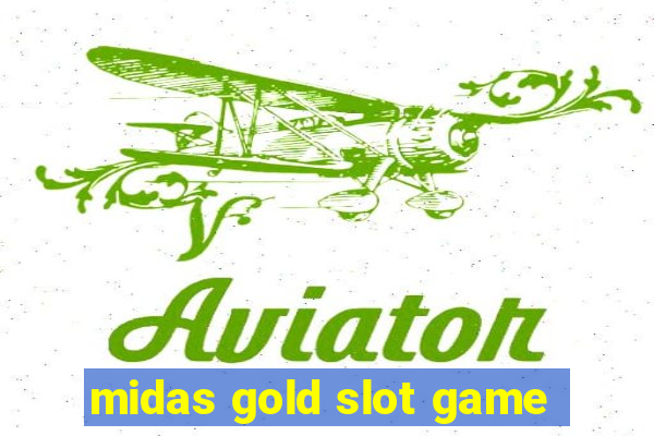 midas gold slot game