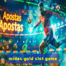 midas gold slot game