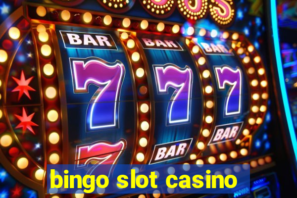 bingo slot casino