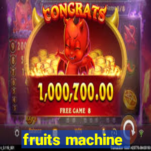 fruits machine