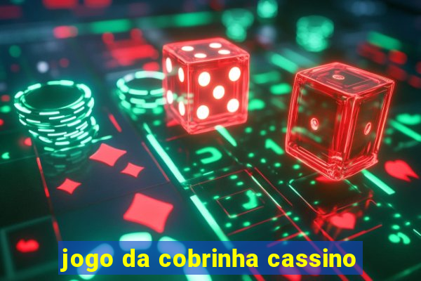 jogo da cobrinha cassino