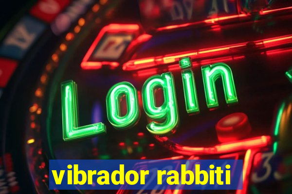 vibrador rabbiti