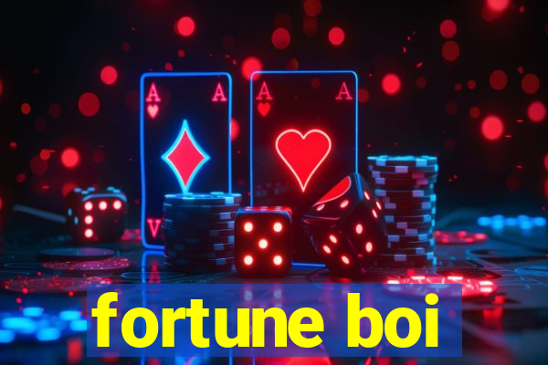 fortune boi