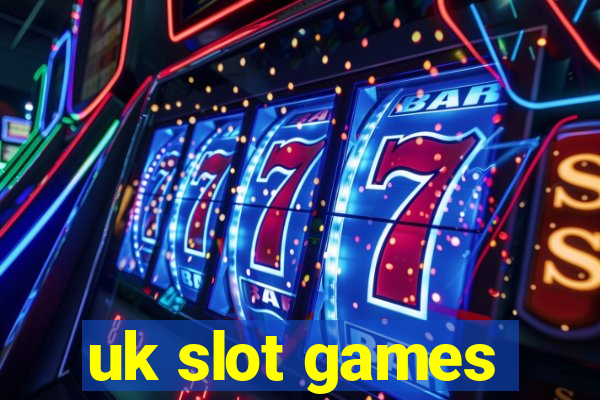 uk slot games