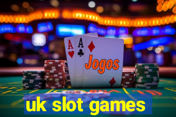 uk slot games