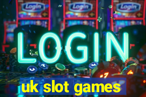 uk slot games