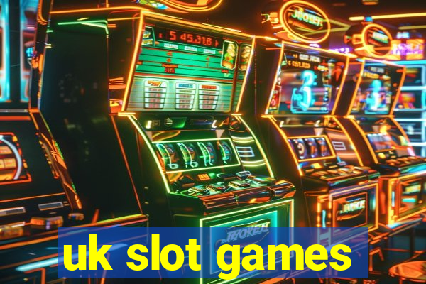 uk slot games