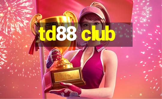 td88 club