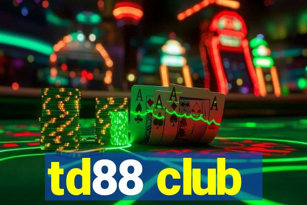 td88 club