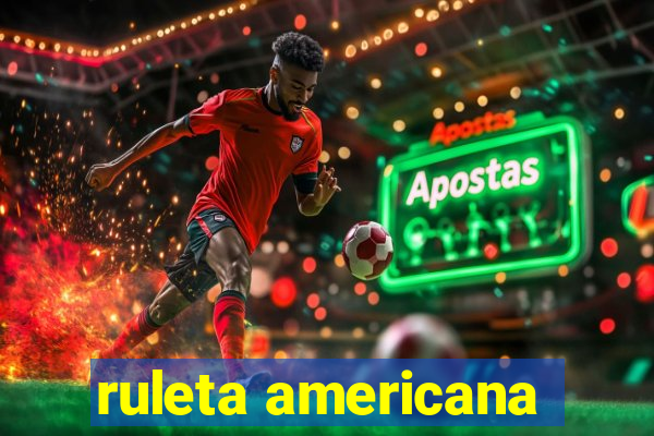 ruleta americana