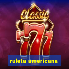 ruleta americana