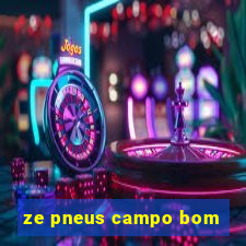 ze pneus campo bom