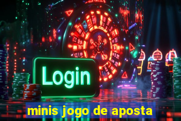 minis jogo de aposta