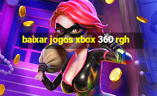 baixar jogos xbox 360 rgh