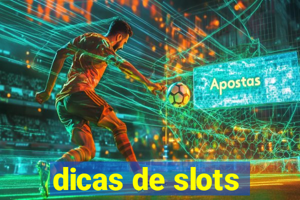 dicas de slots