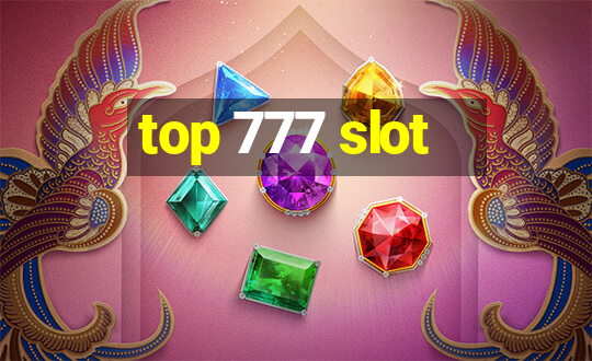 top 777 slot