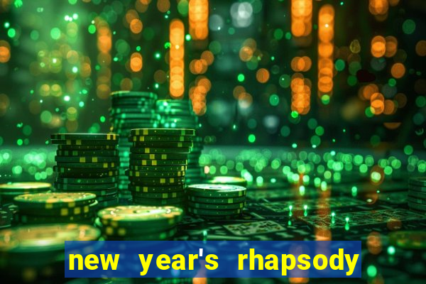 new year's rhapsody no. 68