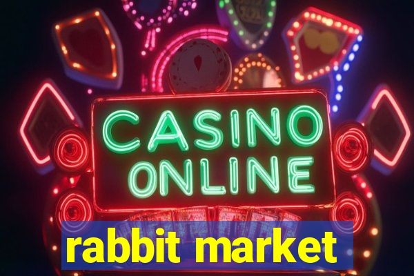 rabbit market