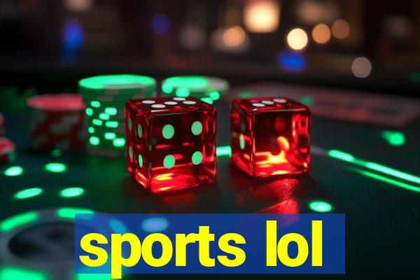 sports lol