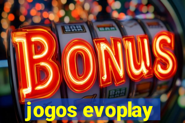 jogos evoplay