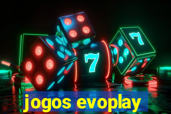 jogos evoplay