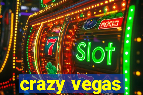 crazy vegas