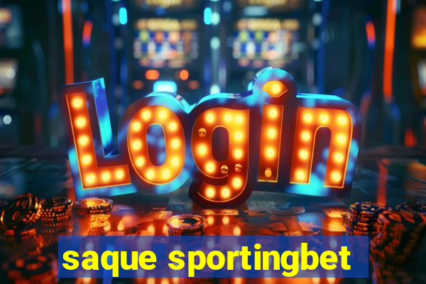 saque sportingbet