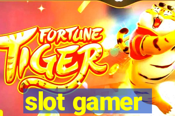 slot gamer