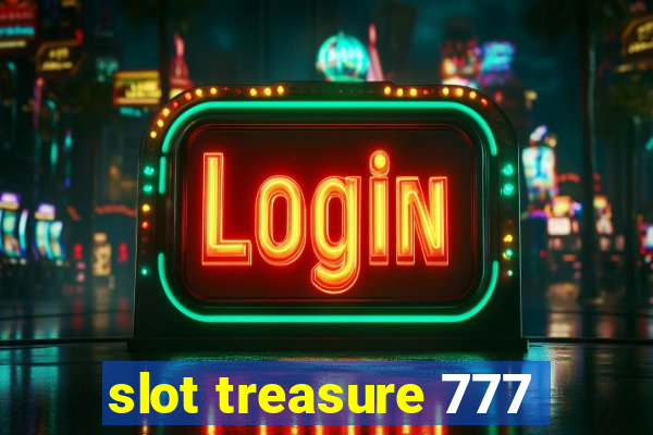 slot treasure 777