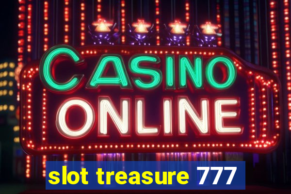 slot treasure 777