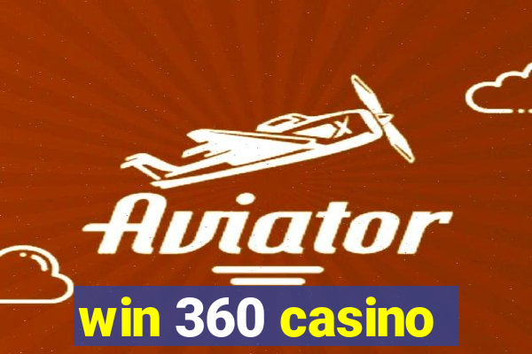 win 360 casino