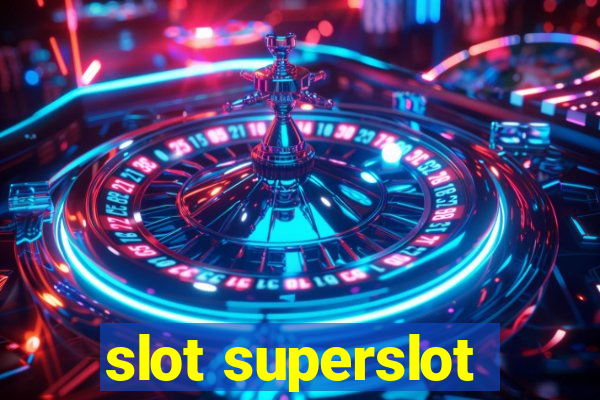 slot superslot