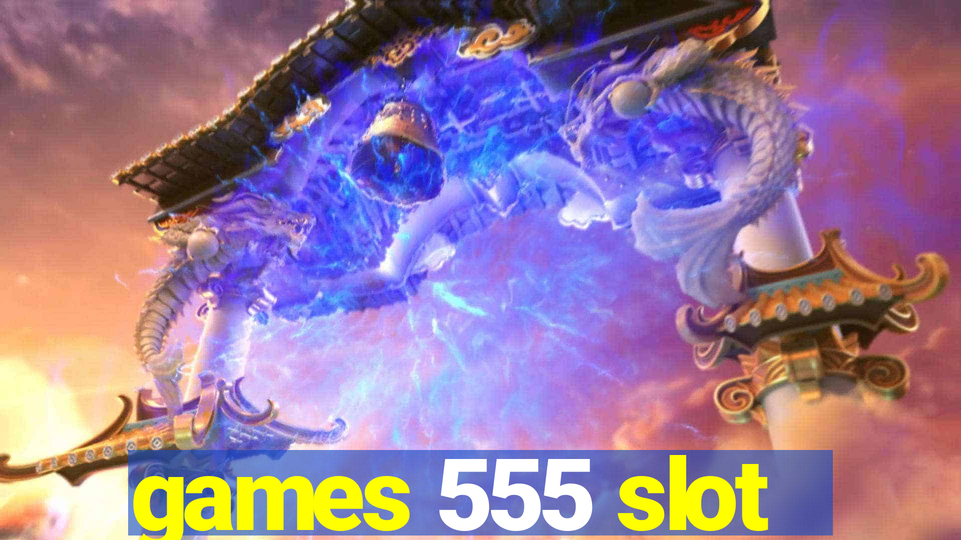 games 555 slot