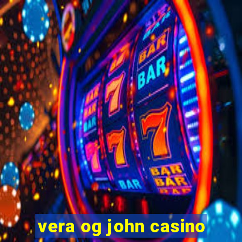 vera og john casino