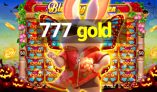 777 gold