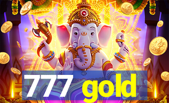 777 gold