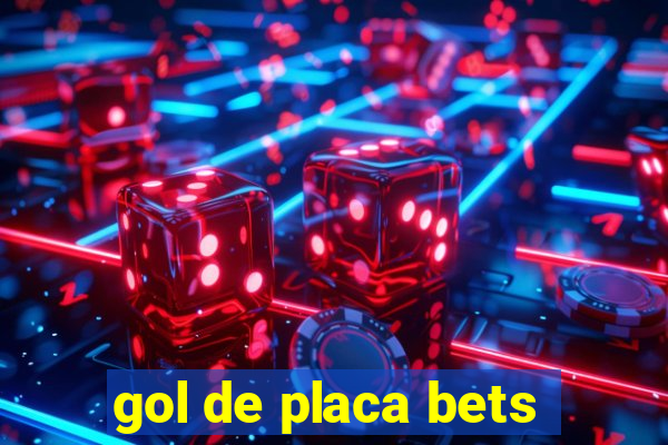 gol de placa bets