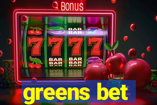 greens bet