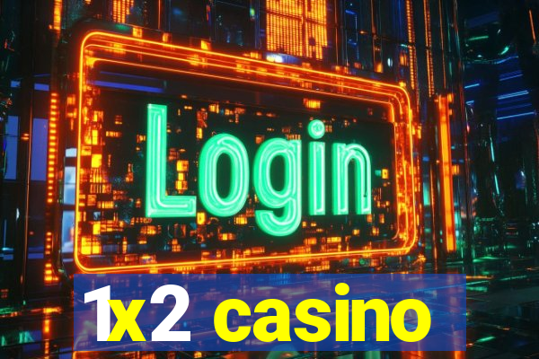 1x2 casino