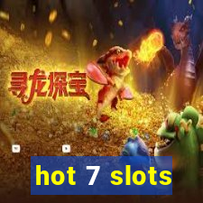 hot 7 slots