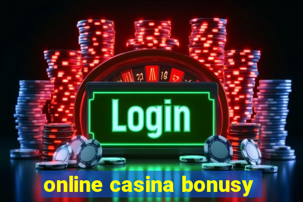 online casina bonusy