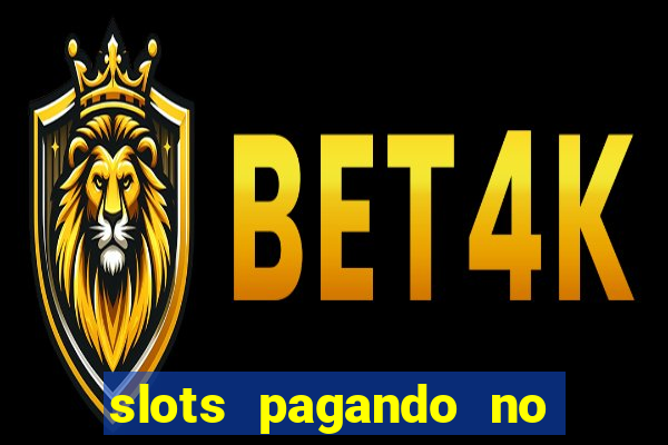 slots pagando no cadastro 2023